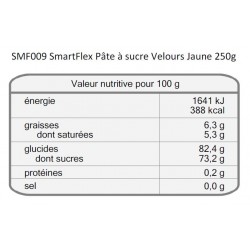 Pâte à sucre Smartflex 250 g - Velours Jaune - Valeurs nutritionnelles